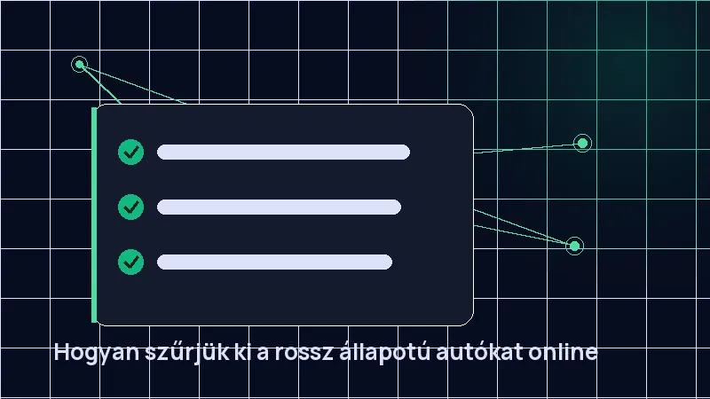 Hogyan szűrjük ki a rossz állapotú autókat online