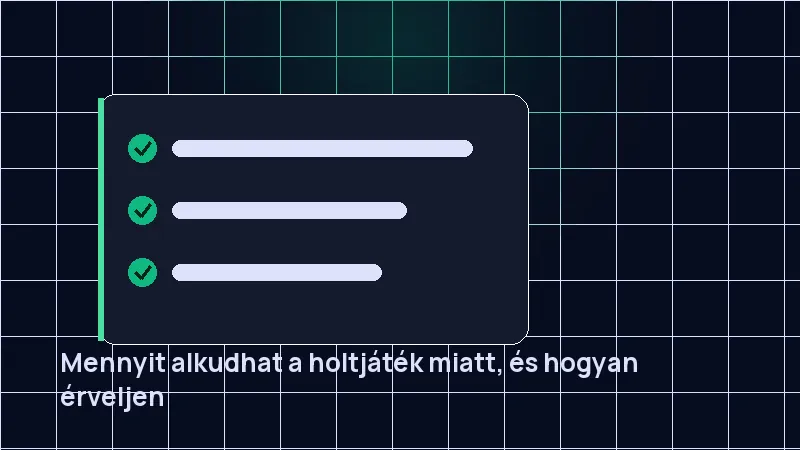 Mennyit alkudhat a holtjáték miatt, és hogyan érveljen