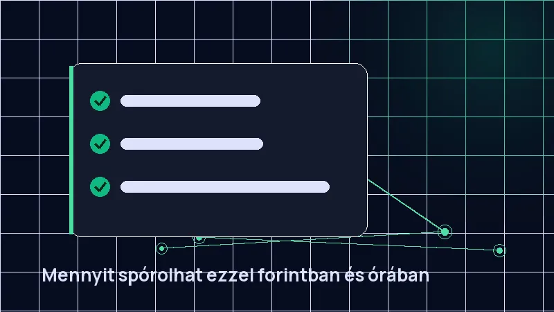Mennyit spórolhat ezzel forintban és órában