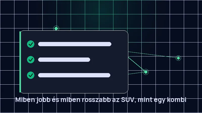 Miben jobb és miben rosszabb az SUV, mint egy kombi