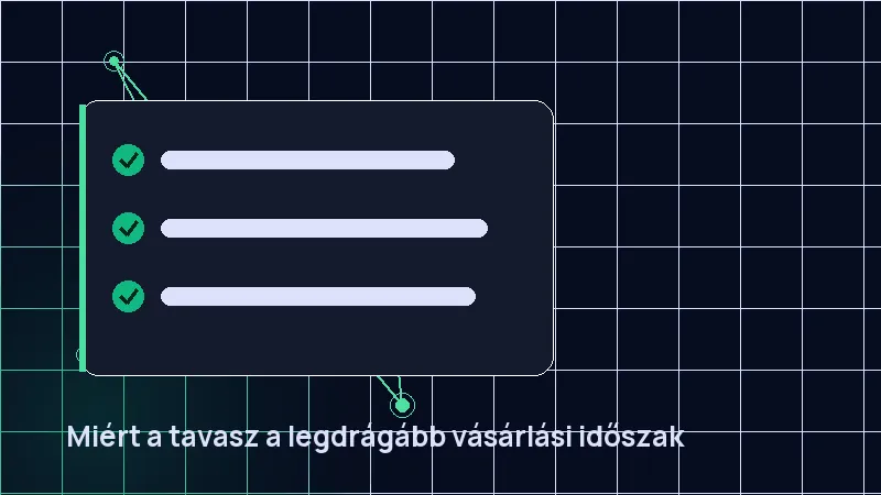 Miért a tavasz a legdrágább vásárlási időszak