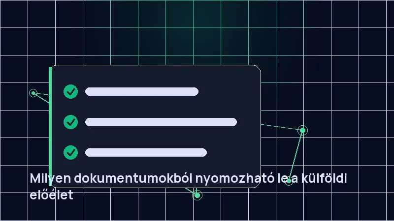 Milyen dokumentumokból nyomozható le a külföldi előélet